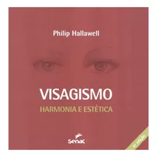 Visagismo - Harmonia E Estetica - 6ª Ed