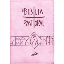 Nova Biblia Pastoral - Bolso Ziper Rosa - Paulus: Bíblia Feminina, De Vários. Série Bíblia Católica Editora Paulus, Capa Mole, Edição 1 Em Português, 1994