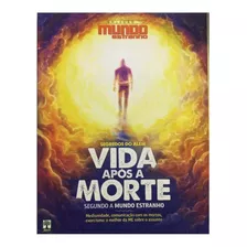 Revista Mundo Estranho Segredos Da Vida Após A Morte