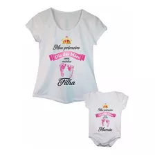 Camiseta Feminina Meu Primeiro Dia Das Mães Com Body De Bebê