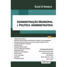 Administração Municipal E Política Administrativa