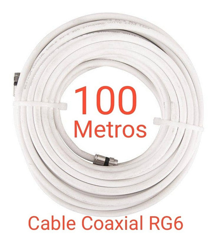 Cable Coaxial Rg6 - 100 Metros + 2 Conectores 