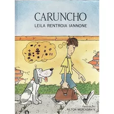 Livro Caruncho Iannone, Leila Ren