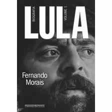 Livro Lula Biografia Volume 1 Frete Rápido