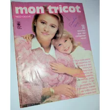 Revista Mon Tricot Maio 1987 Receitas Que Vão Conquistar 