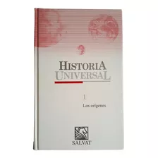 Historia Universal Salvat Tomo 1 Los Orígenes 