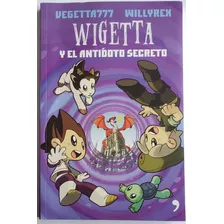 Wigetta Y El Antídoto Secreto (original, Excelente Estado)