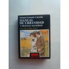 Manual De Urbanidad, Manuel Antonio Carreño