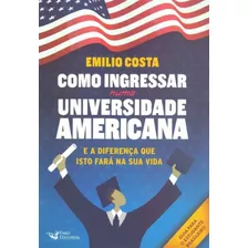 Como Ingressar Numa Universidade Americana