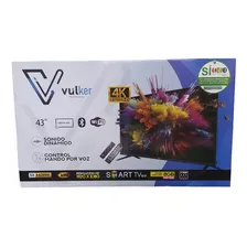 Televisor Vulker 43 4k Android + Mando Por Voz + Base Pared