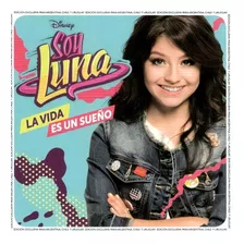 Cd - La Vida Es Un Sueño (2 Cd) - Soy Luna ( Elenco )