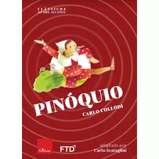 Pinóquio, De Collodi, Carlo., Vol. Não Aplica. Editora Ftd Educação, Capa Mole Em Português