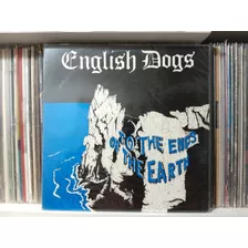Lp English Dogs - To The Ends Of The Earth
