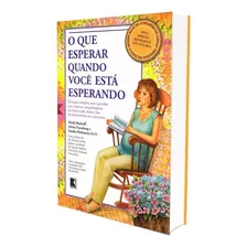 O Que Esperar Quando Você Está Esperando, De Murkoff, Heidi. Editora Record Ltda., Capa Mole Em Português, 2004