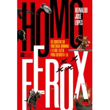 Livro Homo Ferox