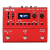 Pedal De Efecto Boss Loop Station Rc-500  Rojo