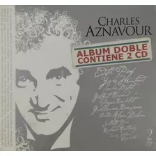 Charles Aznavour Con Invitados Álbum 2 Cd Grandes Éxitos