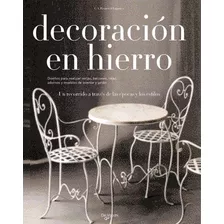 Libro Decoracion De Hierro De Carlo Amedeo Reyneri Di Lagnas