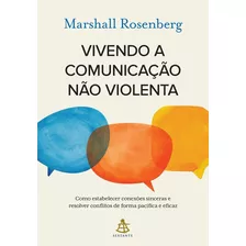 Livro Vivendo A Comunicação Não Violenta