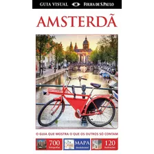 Amsterdã - Guia Visual Com Mapa, De Dorling Kindersley. Editora Distribuidora Polivalente Books Ltda, Capa Mole Em Português, 2016