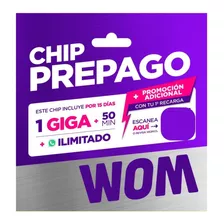 Chip Prepago Wom Incluye 1 Giga + 50 Minutos