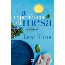 Livro A Experiência Da Mesa (nova Capa)