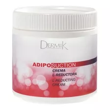 Crema Adiposuction Dermik 500 Ml Masajes Reductivos Corporal