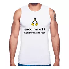 Regata Sudo Rm -rf / (don't Drink And Root) Camiseta Masculi