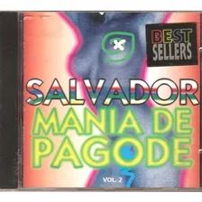 Cd Salvador - Mania De Pagode Vol. 2 - Grupo Feras Potentes