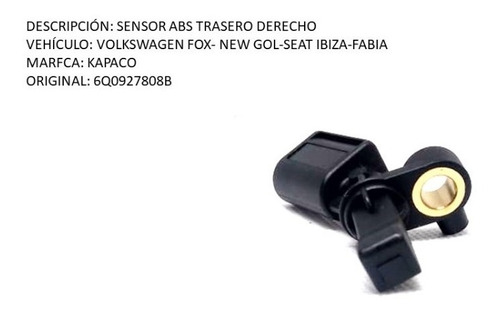 Sensor Abs Trasero Derecho Volkswagen Fox- New Gol-seat Ibiz Foto 4