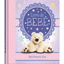 Livro Do Bebe - Meu Primeiro Ano, De A Libris. Editora Libris Em Português