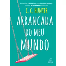 Livro Arrancada Do Meu Mundo