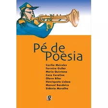 Pé De Poesia, De Meireles, Cecília. Série Antologia De Prosa E Poesia Para Crianças Editora Grupo Editorial Global, Capa Mole Em Português, 2006