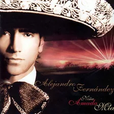 Alejandro Fernández - Niña Amada Mía - Cd