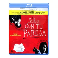 Solo Con Tu Pareja Alfonso Cuaron Pelicula Bluray