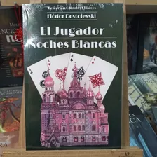 Libro El Jugador, Noches Blancas