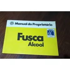 Manual Do Proprietário Fusca 1980 E 1981 Alcool Impecavel