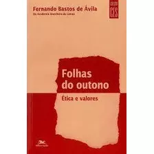 Folha De Outono - Ética E Valores De Fernando Bastos De Á...