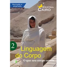 A Linguagem Do Corpo - Volume 2