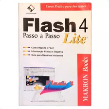 Flash 4 Lite Passo A Passo - Livro Da Makron Books