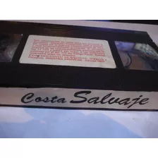 Vhs Costa Salvaje