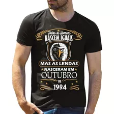 Camisa, Camiseta As Lendas Nascem Em 1994 No Mês De Outubro