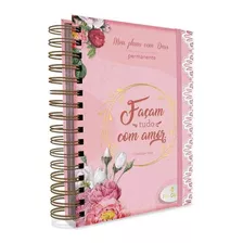 Meu Plano Com Deus | Planner Devocional Capa Dura | Façam Tudo Com Amor