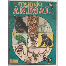 Álbum Figurinha - Mundo Animal - Completo - Abril - Ano 1976