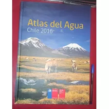 Atlas Del Agua Chile 2016