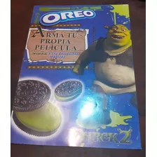 Album ** Shrek 2 ** Oreo (vacio) 2007