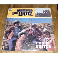 Los Hermanos Ortiz Puros Exitos Vinilo Lp Sellado / Kktus