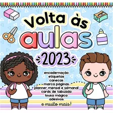 Pack Volta As Aulas 2023 +750 Arquivos Para Papelaria