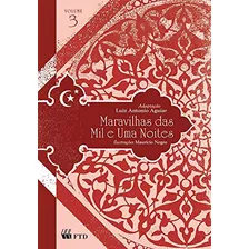 Maravilhas Das Mil E Uma Noites-volume3/maravilhas - Ftd
