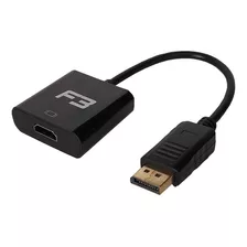 Cabo Adaptador Conversor Display Port Macho Para Hdmi Fêmea